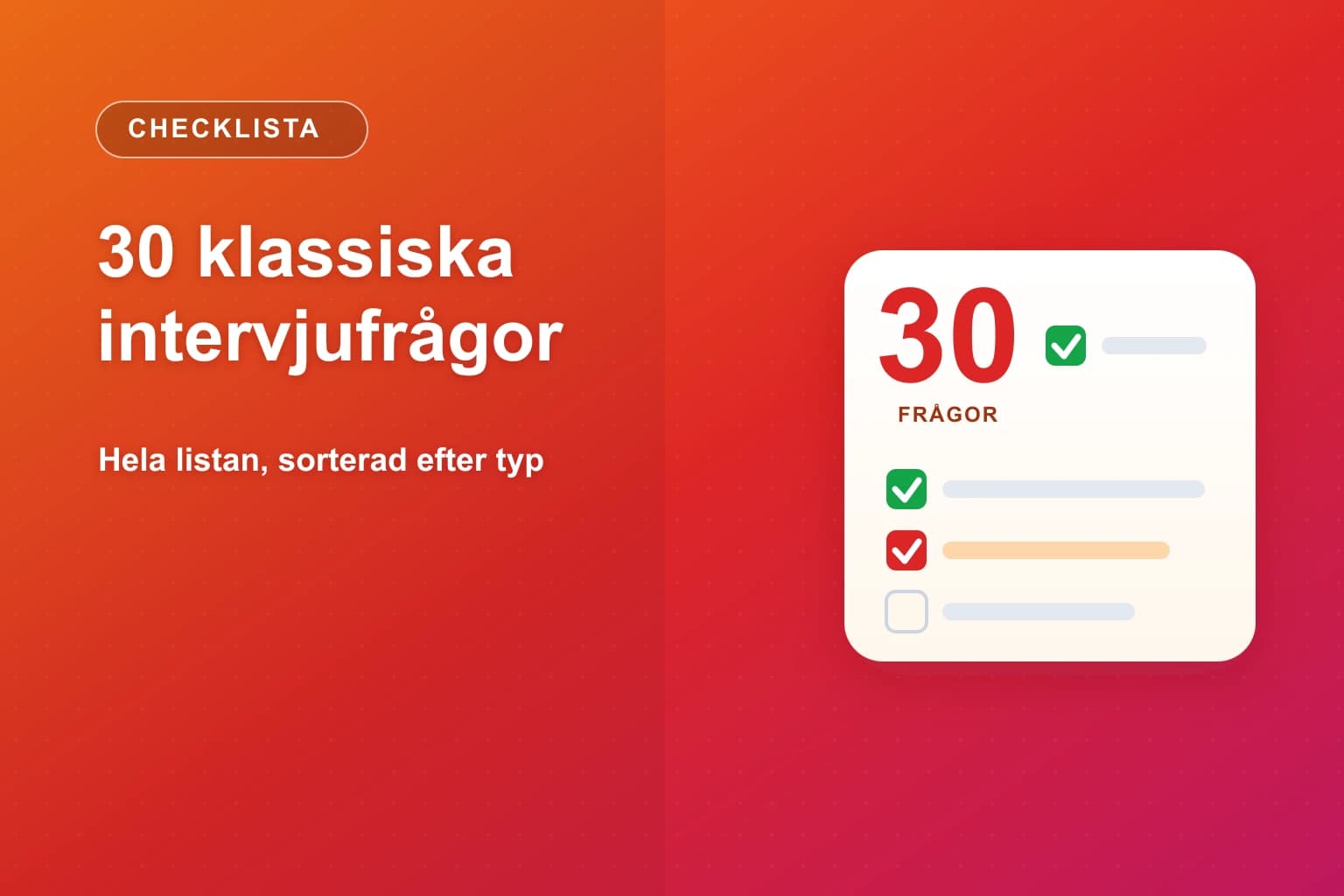 Checklista med klassiska intervjufrågor sorterade efter typ inför en arbetsintervju.