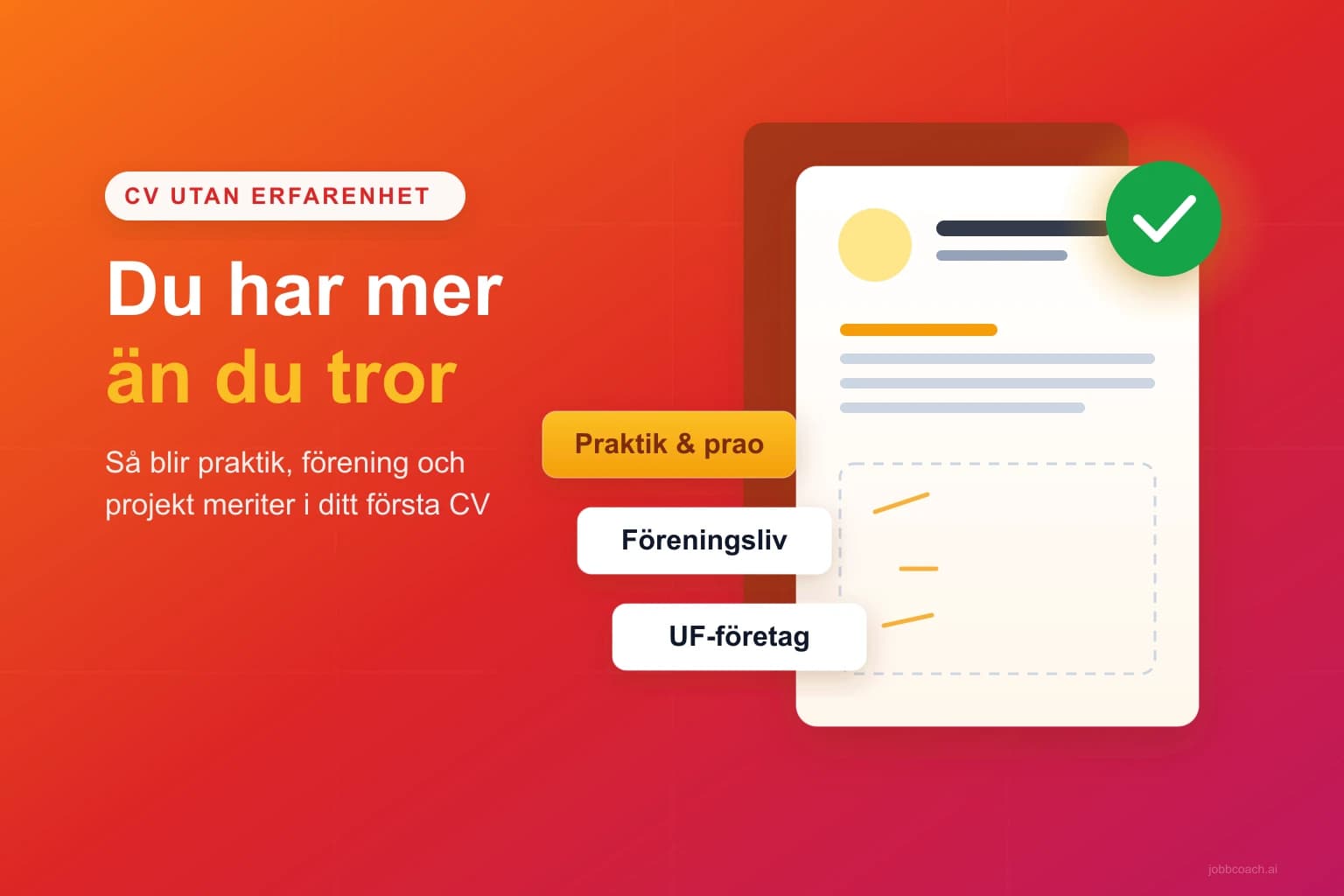 Ett CV som byggs av utbildning, föreningsliv och praktik
